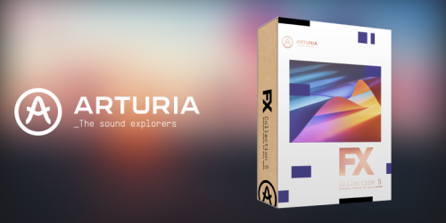 Arturia FX Collection 5