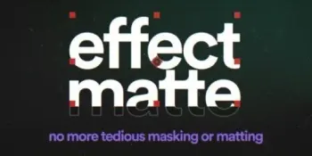 macOS软件 Effect Matte v1.4.0 破解版免费下载