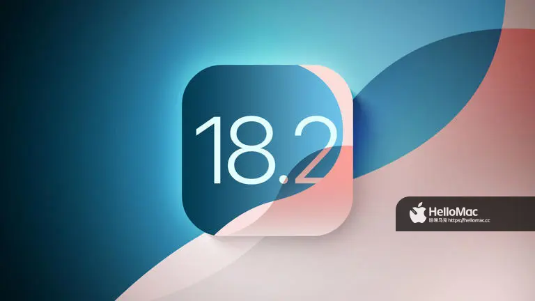 苹果发布 iOS 18.2 和 iPadOS 18.2：Apple Intelligence 拓展及系统全方位改进